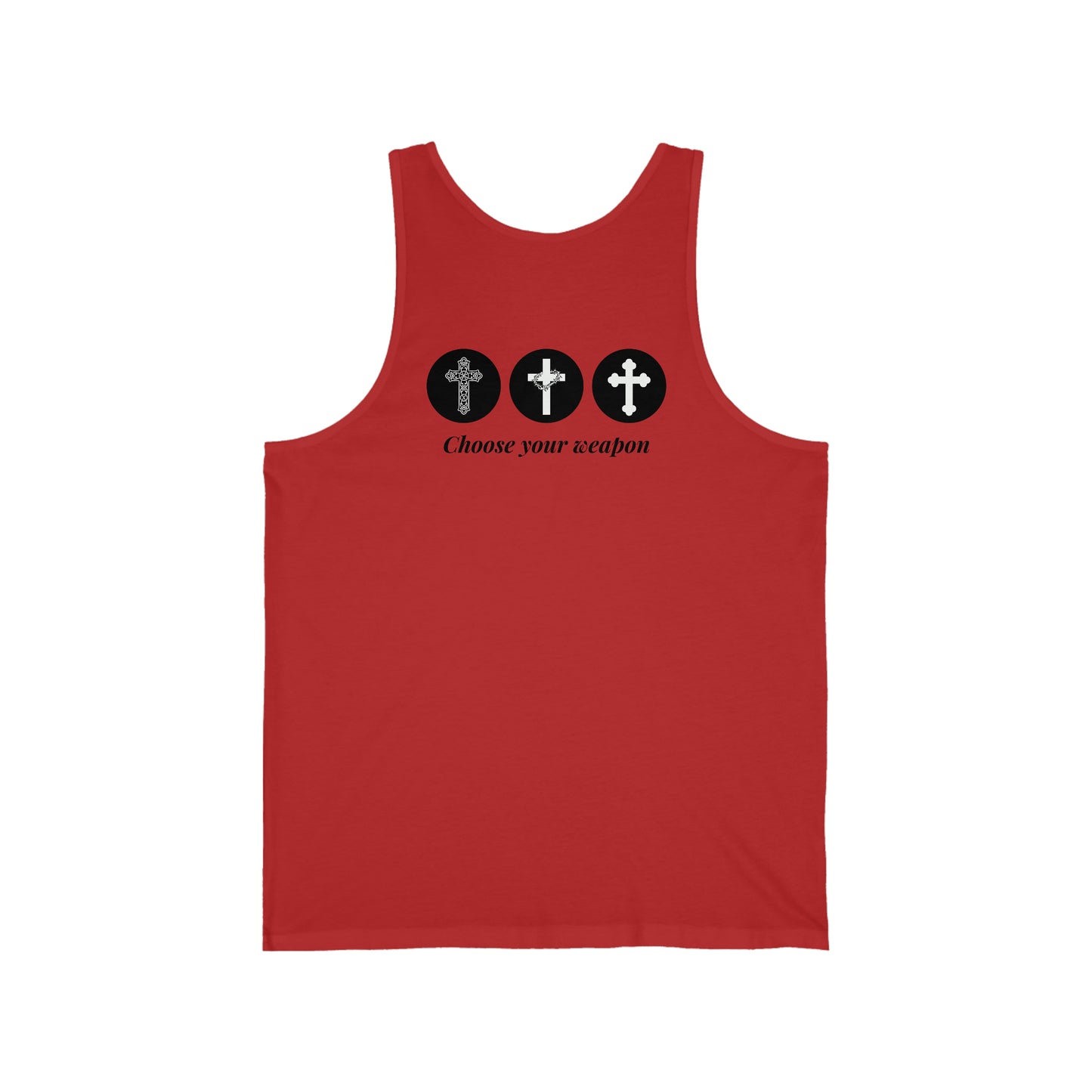 Choose your weapon Unisex Jersey Tank